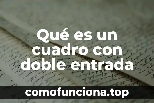Que es la atecion del ser humano psicologaia 4 Qué es un cuadro con doble entrada