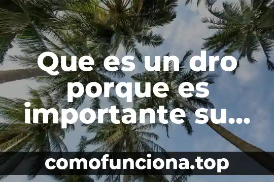 Que es la tuberculosis y porque se aplica al nacer 5 Que es un dro porque es importante su firma