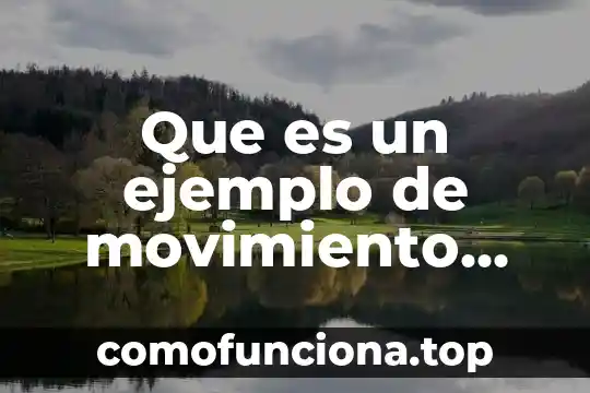 Que es el simbolismo como movimiento literario 4 Que es un ejemplo de movimiento involuntario
