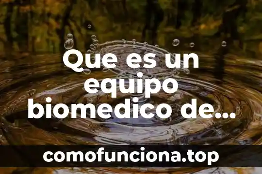 Que es la materia de ciencia tecnologia sociedad y valores 3 Que es un equipo biomedico de tecnologia controlada