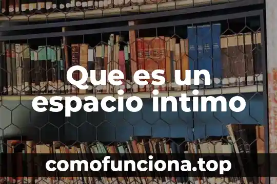Que es sobrevuela espacio aereo ee uu 4 Que es un espacio intimo