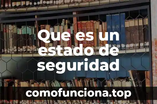 Que es simapro seguridad laboral 7 Que es un estado de seguridad
