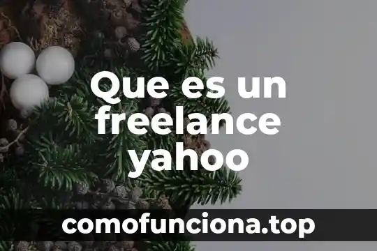 Arte que es yahoo 5 Que es un freelance yahoo