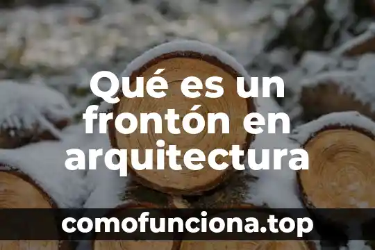 Que es un bancal arquitectura 7 Qué es un frontón en arquitectura