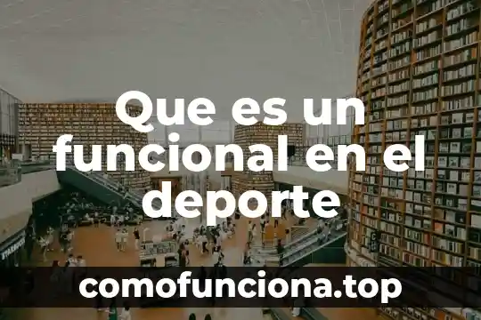 Que es una sintesis de valor funcional arquitectura 8 Que es un funcional en el deporte