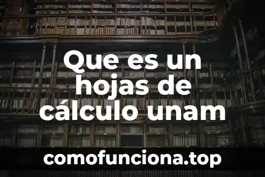 Que es pulverizar las hojas de una planta 6 Que es un hojas de cálculo unam