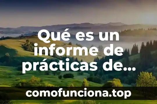 Que es la discusión en un informe de laboratorio 7 Qué es un informe de prácticas de hospital de enfermería