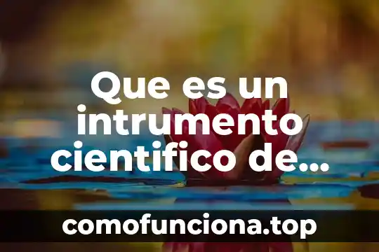 Que es el nombre cientifico hierbabuena 3 Que es un intrumento cientifico de observacion