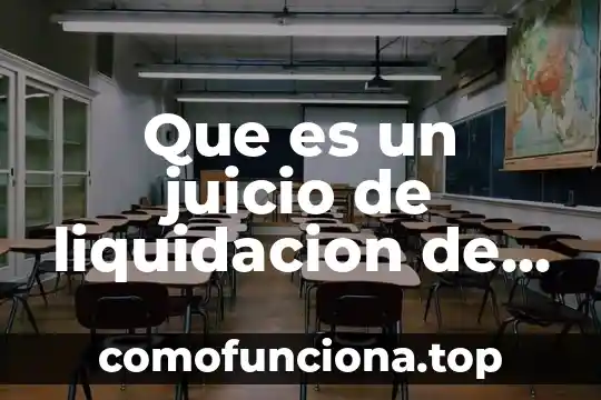 Desconocimiento de una sociedad que es 5 Que es un juicio de liquidacion de la sociedad