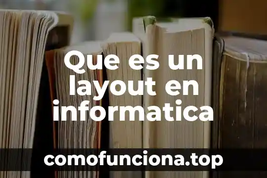 Que es layout libro gratis 6 Que es un layout en informatica