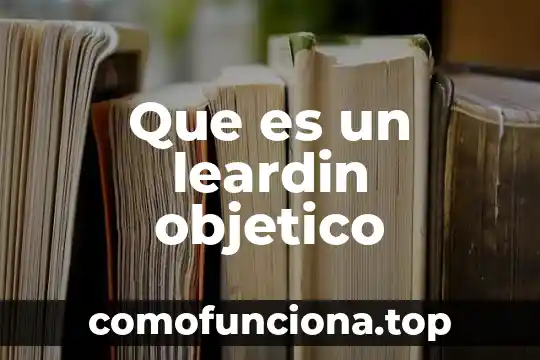 Que es la cultura organizacion en una editorial 5 Que es un leardin objetico