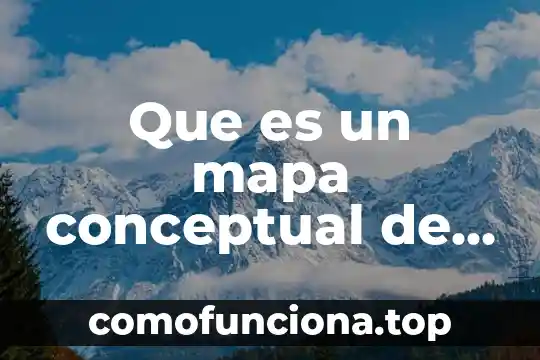 Que es un marco conceptual en arquitectura 8 Que es un mapa conceptual de la contaminacion del agua