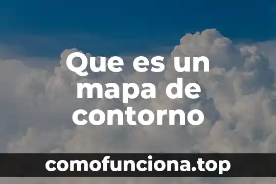 Que es signo mapa mantal 4 Que es un mapa de contorno