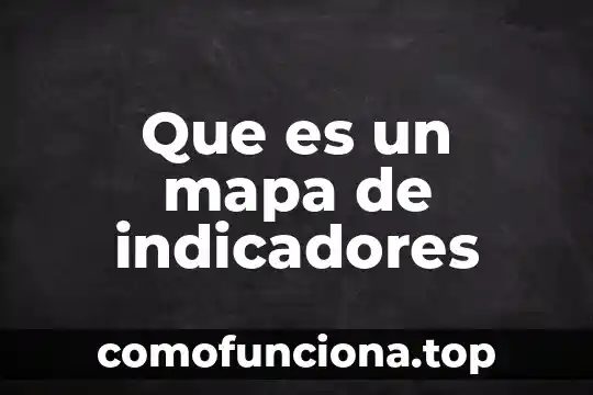 Que es signo mapa mantal 7 Que es un mapa de indicadores