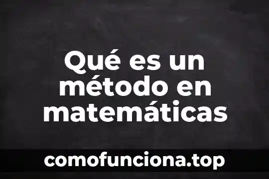 Qué es el método empírico ejemplos 5 Qué es un método en matemáticas