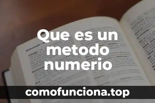 Qué es la abstracción en el método científico 5 Que es un metodo numerio