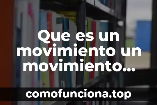 Que es el simbolismo como movimiento literario 3 Que es un movimiento un movimiento luterano