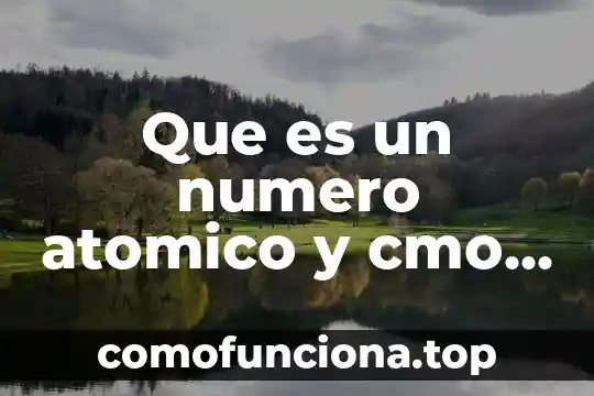 Qué es el número de cuenta en mi Telcel 6 Que es un numero atomico y cmo se encuentra