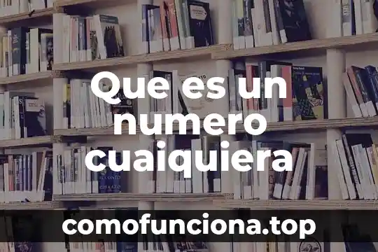 Qué es un número de convenio 4 Que es un numero cuaiquiera