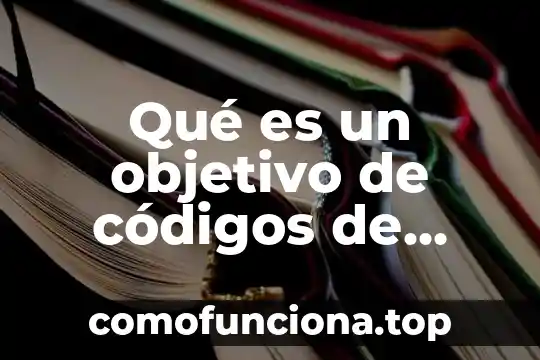 Que es un objetivo general tesis 5 Qué es un objetivo de códigos de colores
