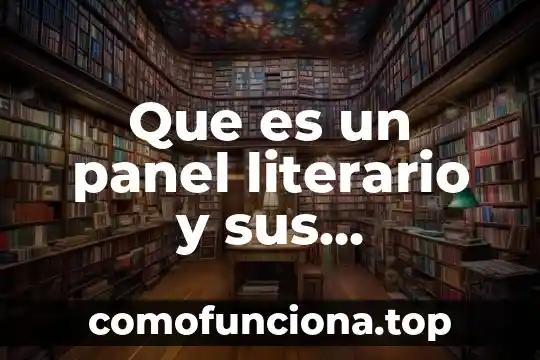 Que es una leyenda texto literario 5 Que es un panel literario y sus caracteristicas