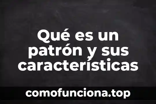 Que es el principio de legalidad en derecho 7 Qué es un patrón y sus características