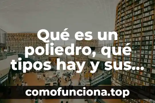Que es el aborto y que tipo de aborto hay 6 Qué es un poliedro, qué tipos hay y sus nombres