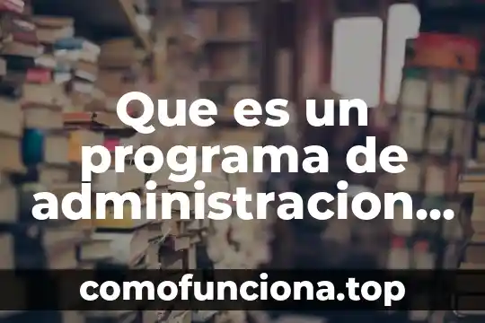 Que es un grafico de relacion en metodologia 7 Que es un programa de administracion de la relacion obrero-patronal
