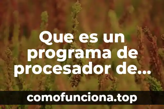 Qué es prehipertensión definición 7 Que es un programa de procesador de texto