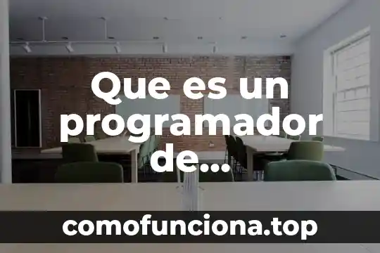 Qué es marco pedagógico en las tesis 4 Que es un programador de microcontroladores