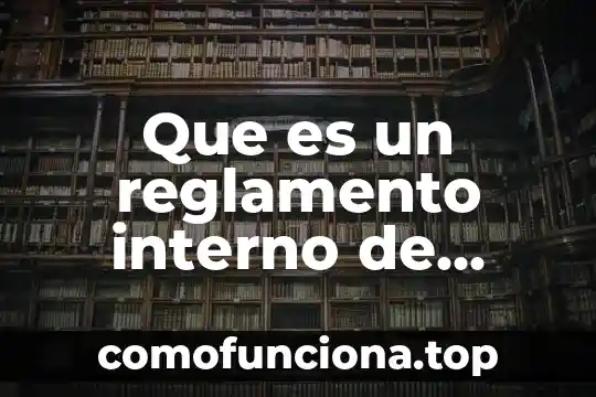 Que es la higiene personal en el deporte 5 Que es un reglamento interno de higiene y seguridad