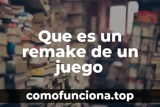 Que es ser faro 7 Que es un remake de un juego
