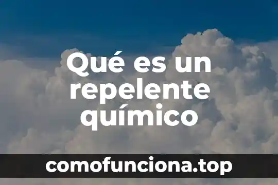 Que es un elemento quimico y que lo define 4 Qué es un repelente químico