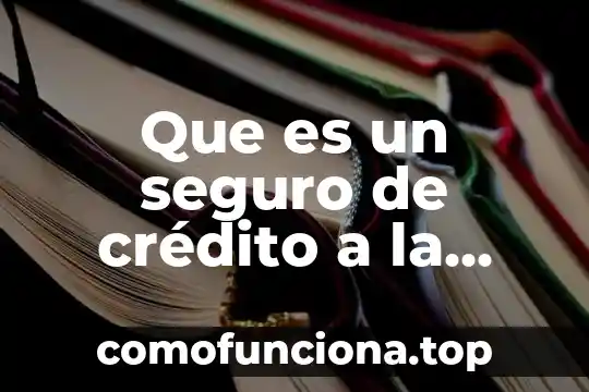 Que es incoherente significado de diccionario 7 Que es un seguro de crédito a la vivienda