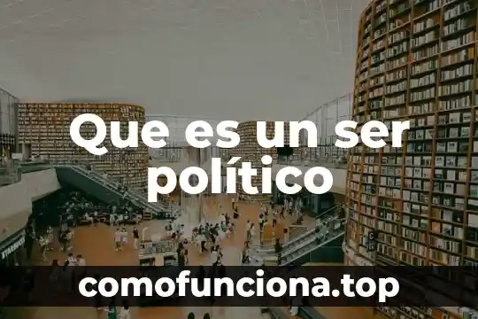 Que es la unidad de muestreo ejemplos 5 Que es un ser político