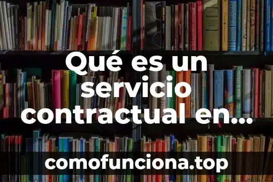 Java Server Faces que es significado 7 Qué es un servicio contractual en economía