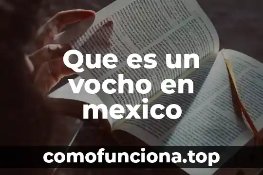 Que es considerado significado 8 Que es un vocho en mexico