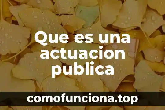 Que es la sakyud publica 3 Que es una actuacion publica