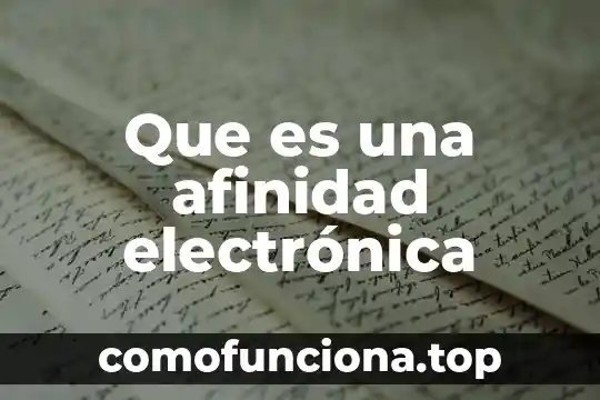 Para que es la firma electronica sat 4 Que es una afinidad electrónica