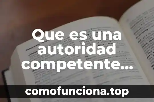 Que es un expediente miscelaneo yahoo 7 Que es una autoridad competente yahoo