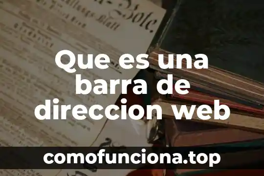 Que es el significado significante referente y entidad cultural 5 Que es una barra de direccion web