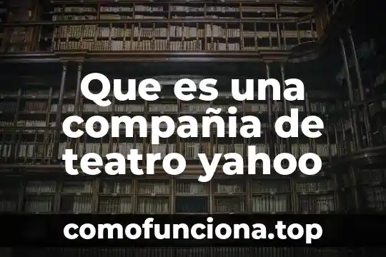 Que es la voz de la conciencia yahoo 8 Que es una compañia de teatro yahoo
