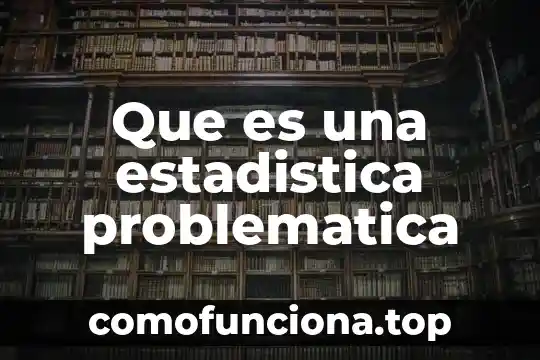 Que es interferencia en estadistica 8 Que es una estadistica problematica