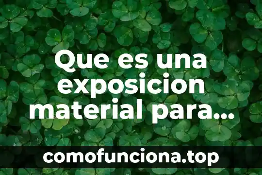 Que es sociedad filosoficamente 5 Que es una exposicion material para niños