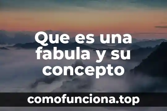 Qué es el concepto minimalista 7 Que es una fabula y su concepto
