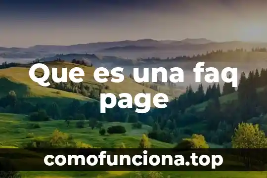 Para que es el landing page 3 Que es una faq page
