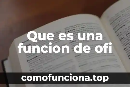 Que es la ionosfera y cual es su funcion 3 Que es una funcion de ofi