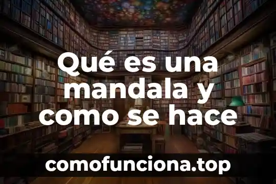 Qué es estudio de la algebra hace la notación algebraica 3 Qué es una mandala y como se hace