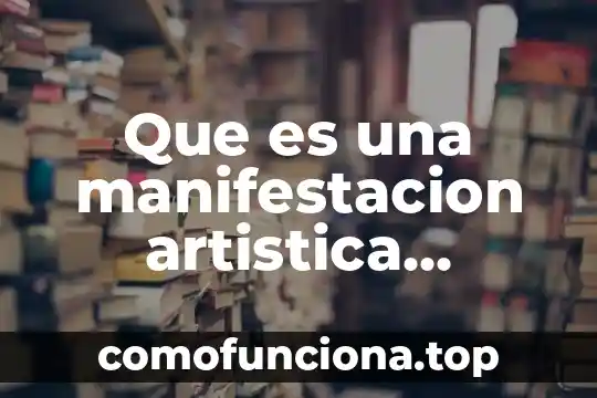Que es interes compuesto ejemplos 8 Que es una manifestacion artistica ejemplos