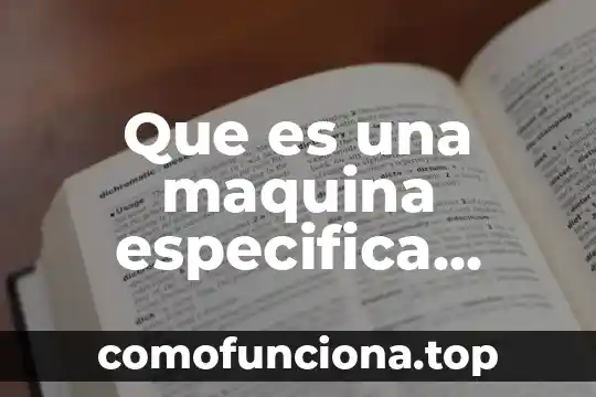 Que es yacc en lenguajes automatas 4 Que es una maquina especifica lenguajes de interfaz